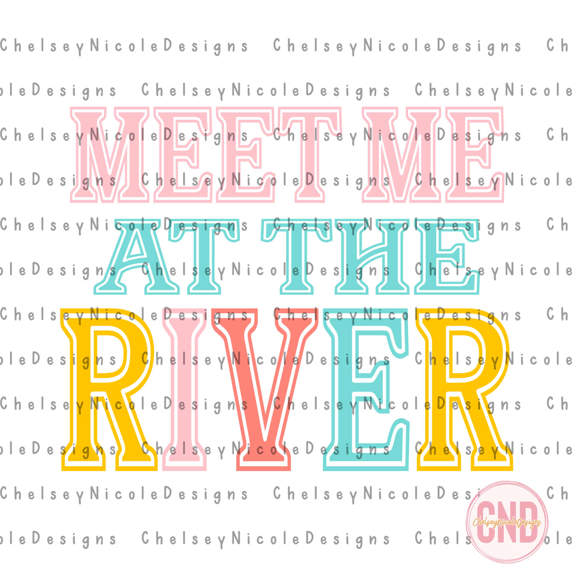 Meet Me At The River