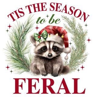 Tis The Season To Be Feral Racoon