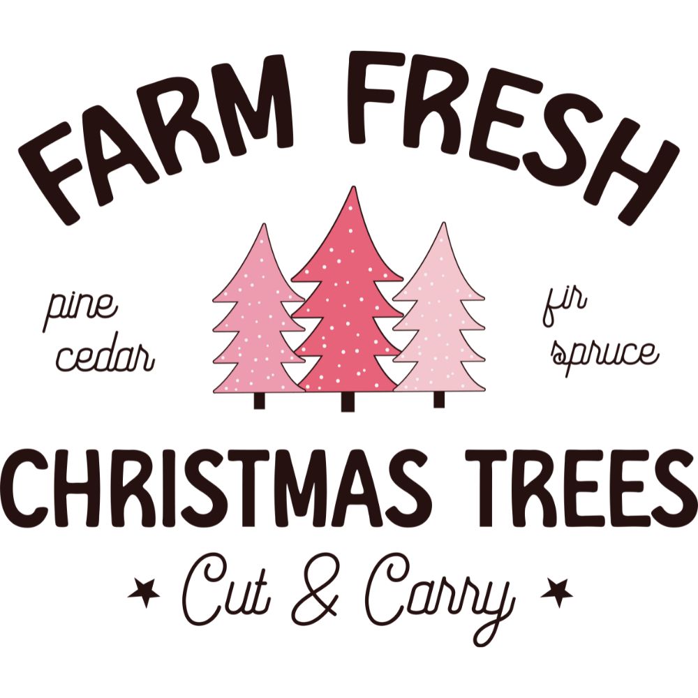 Farm Fresh Christmas Trees Pink