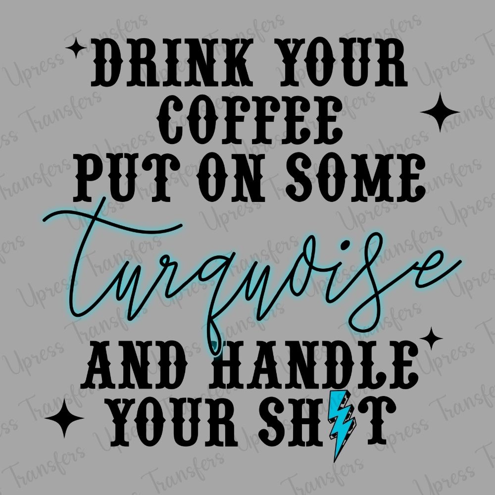 Turquoise Shit