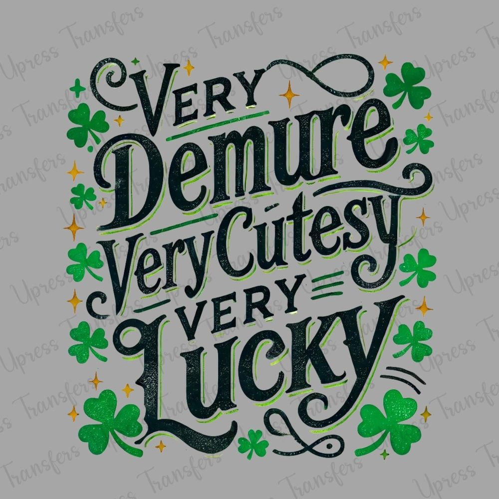 Very Demure Very Lucky