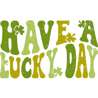 Have A Lucky Day St. Patrick