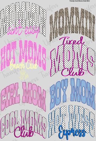 Trendy Cool Moms Club Mini