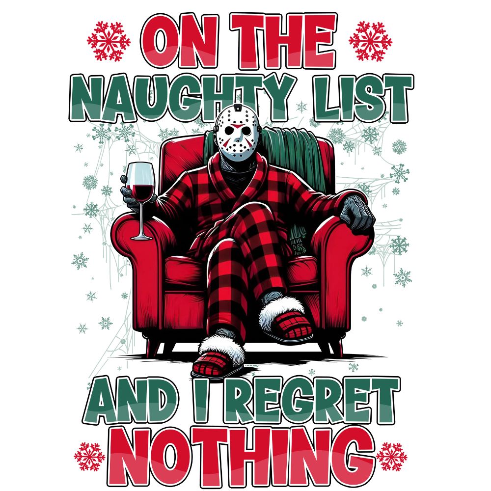 On The Naughty List And I Regret Nothing