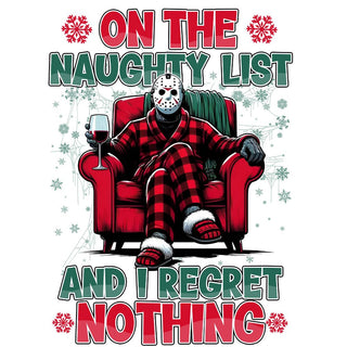 On The Naughty List And I Regret Nothing