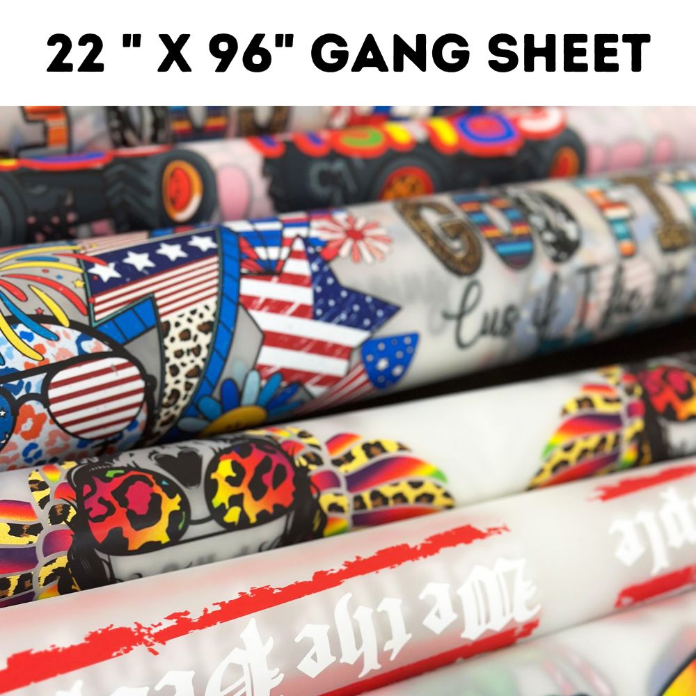 Gang Sheet 22"x96"