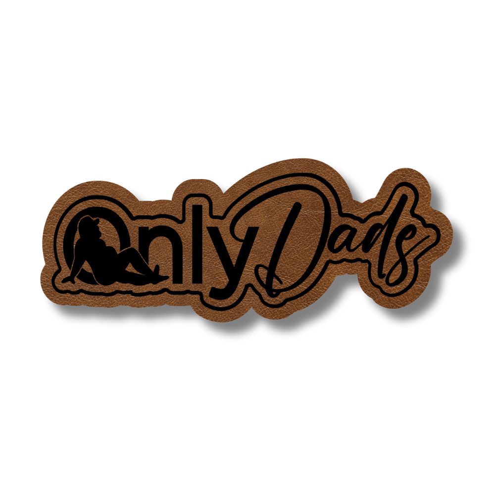 Only Dads Leatherette Patch