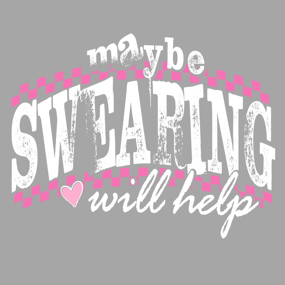 Maybe Swearing Will Help White