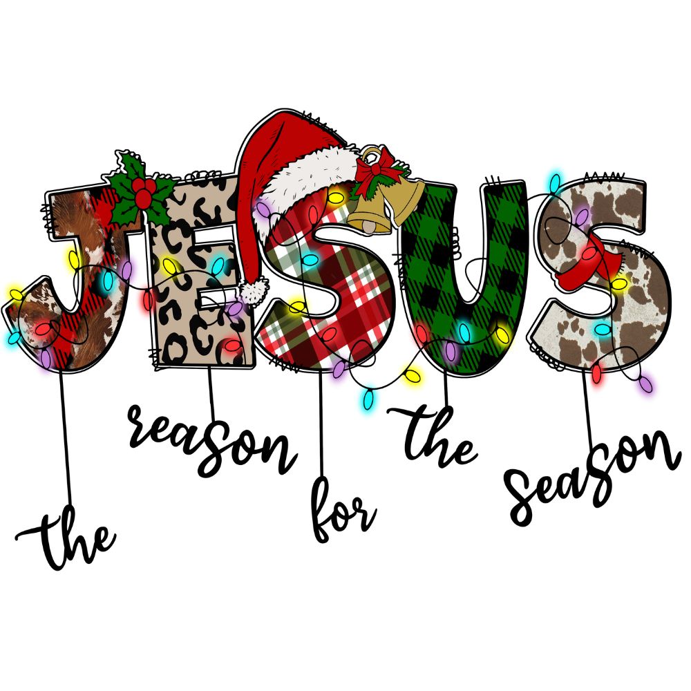 Jesus Is The Reason For The Season