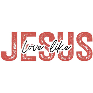 Love Like Jesus Red
