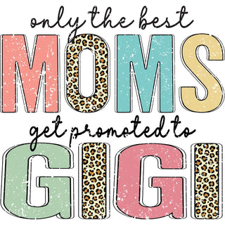 Only The Best Moms Get Promoted To Gigi Retro