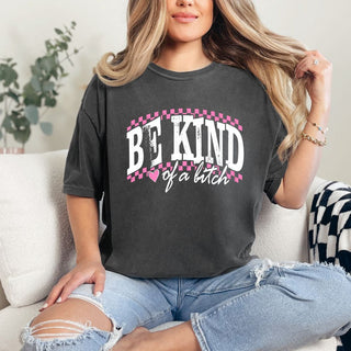 Be Kind Of A Bitch White