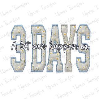3 Days
