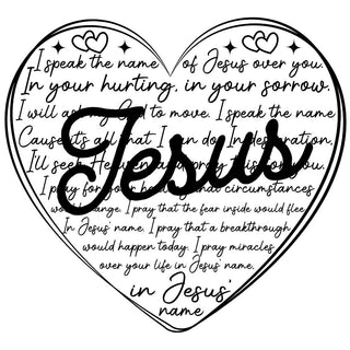 I Speak The Name Of Jesus Heart
