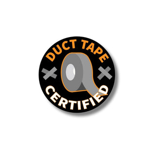 Duct Tape Certified