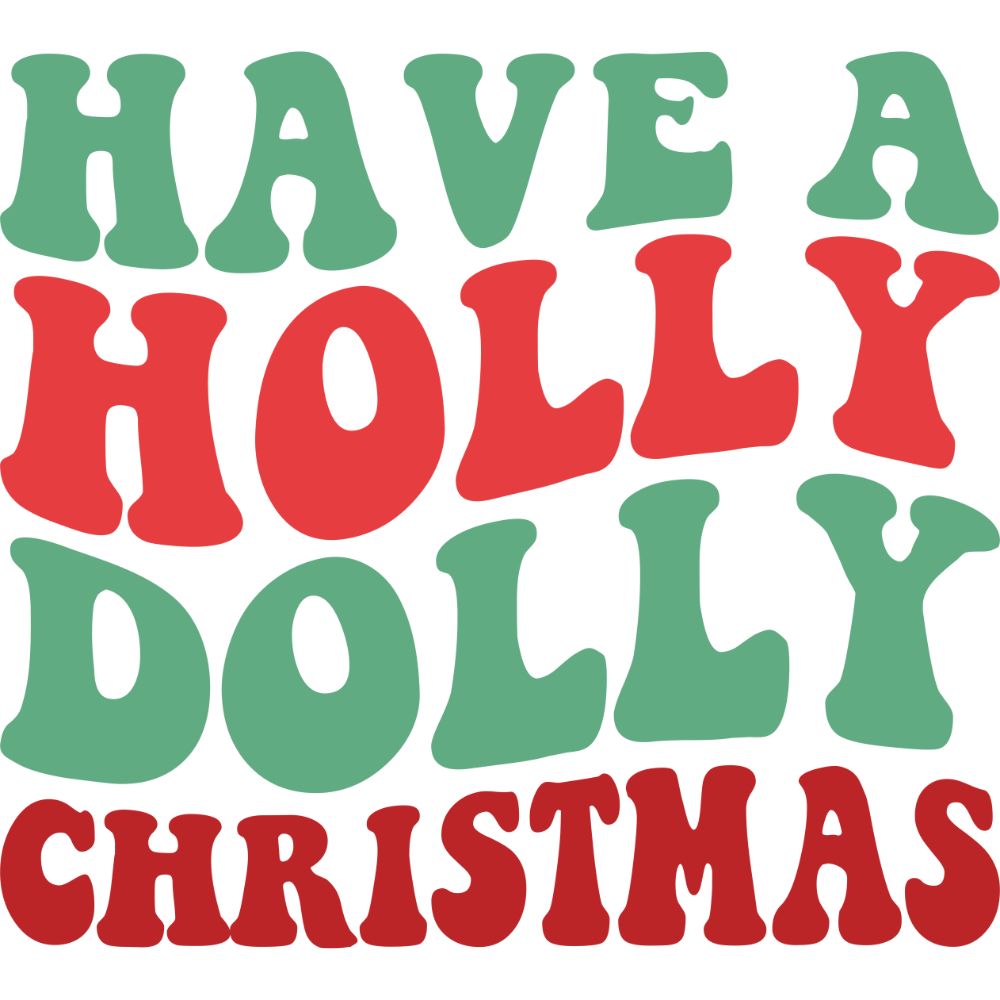 Have A Holly Dolly Christmas