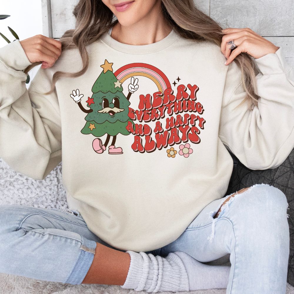 Merry Everything And A Happy Always