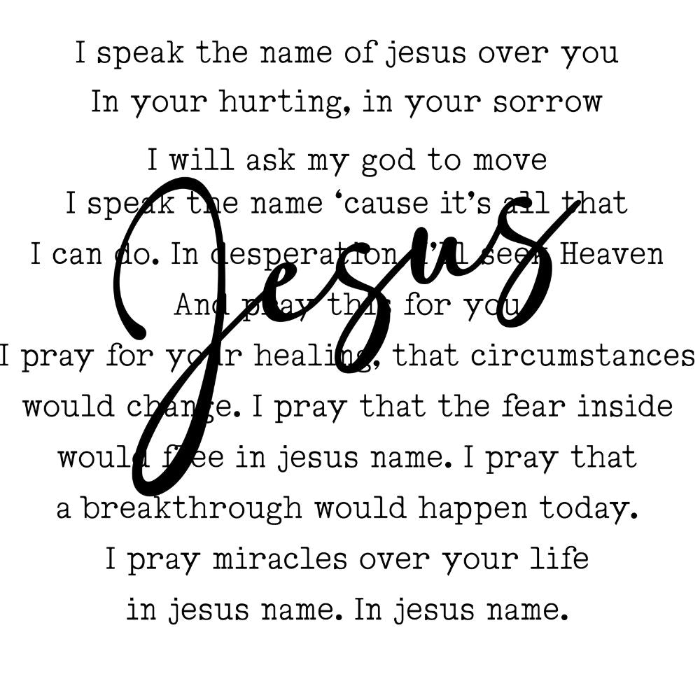 I Speak The Name Of Jesus