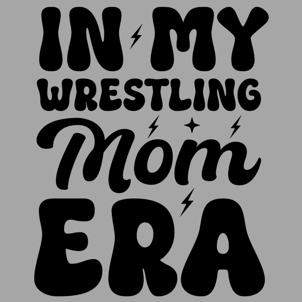 In My Wrestling Mom Era