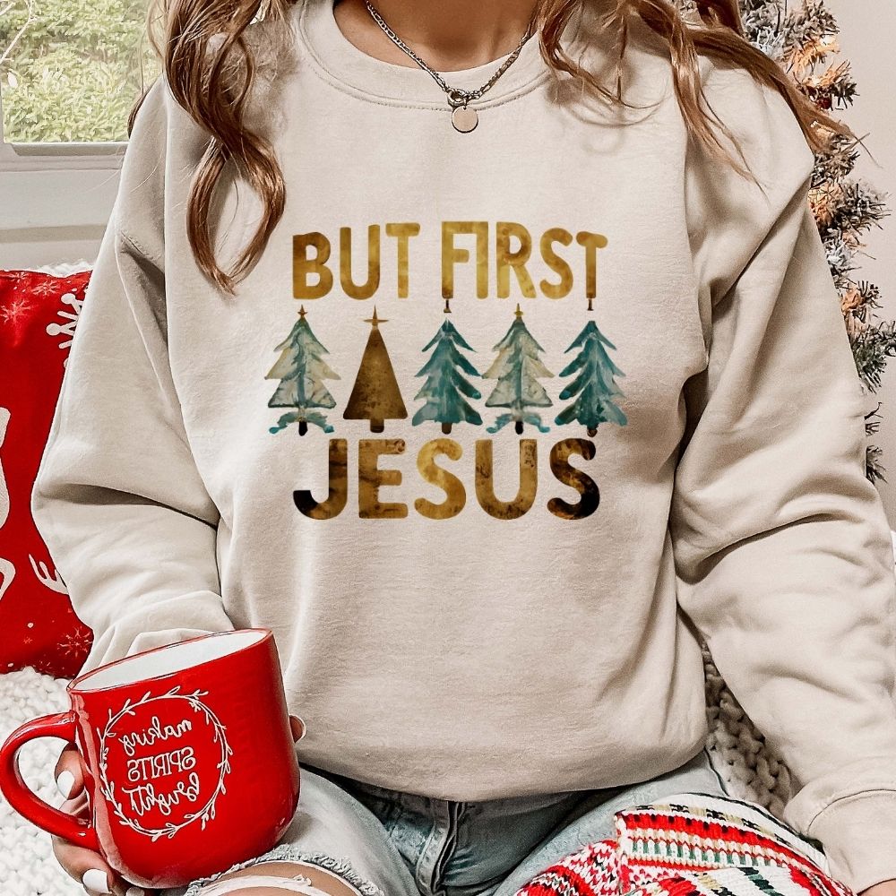 But First Jesus