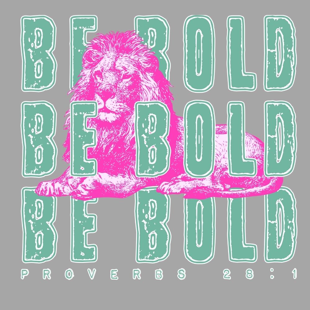 Be Bold