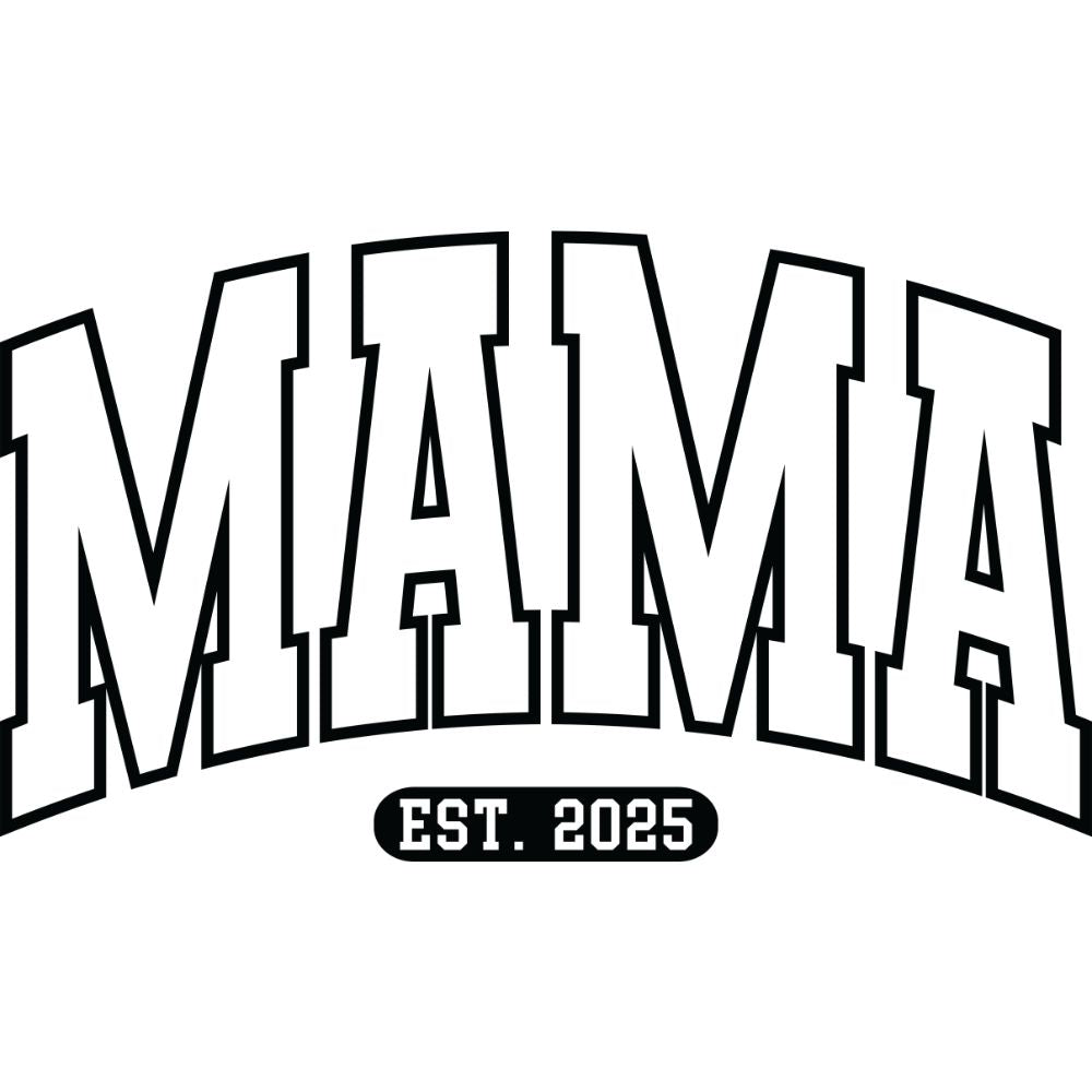 Mama Est 2025 Black