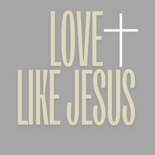 Love Like Jesus Tan