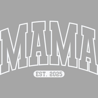 Mama Est 2025 White