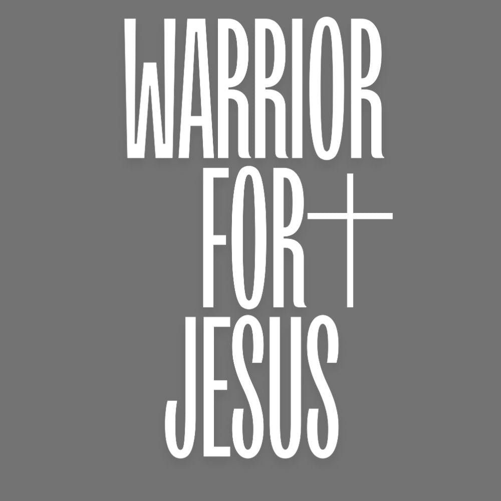Warrior For Jesus