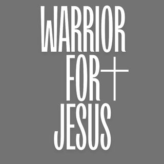 Warrior For Jesus