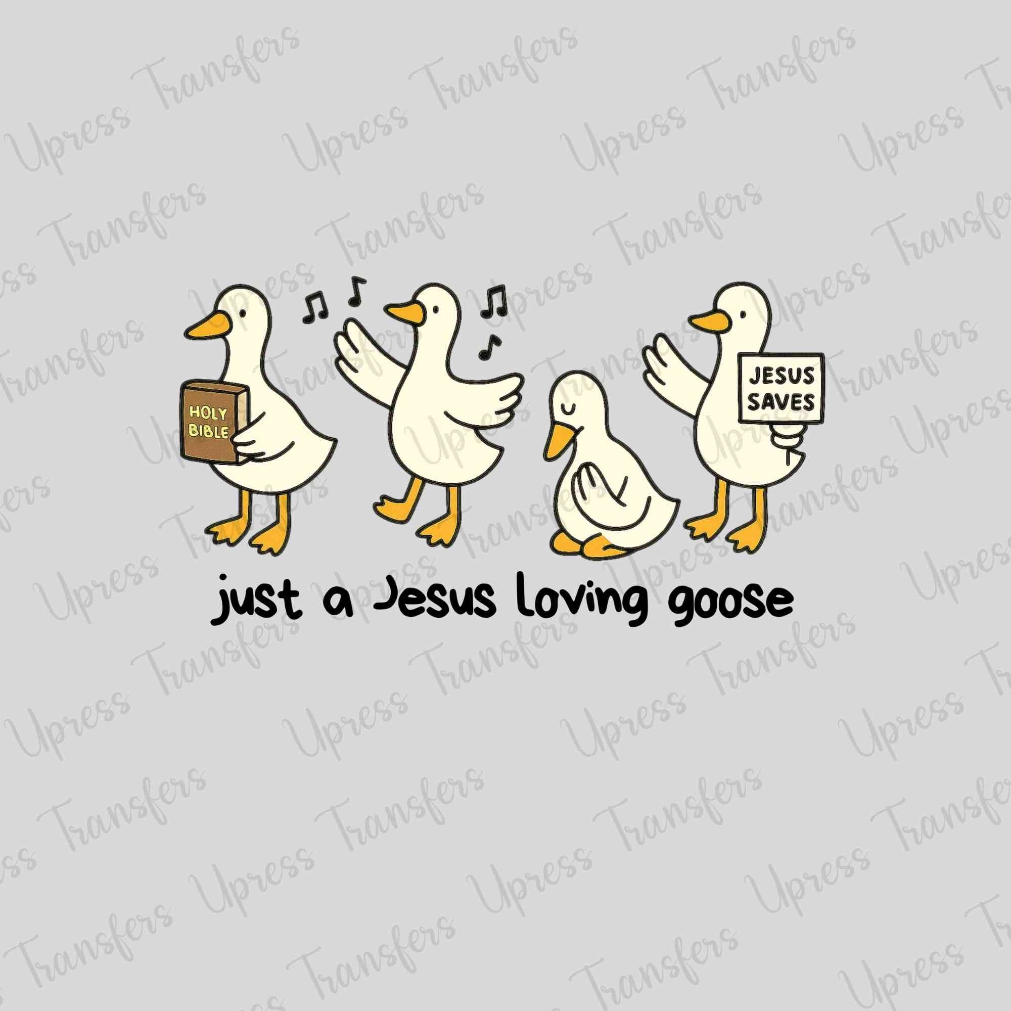 A Goose Lovin Jesus