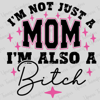 A Mom and A Bitch