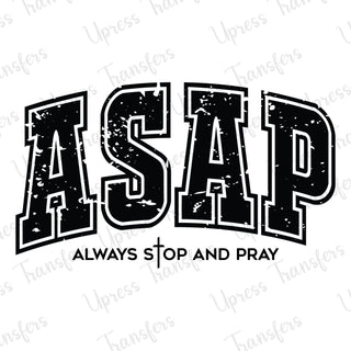 ASAP Stop and Pray