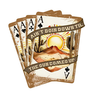 Aint Goin Down Til The Sun Comes Up Cards