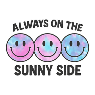 Always On The Sunny Side Smiles