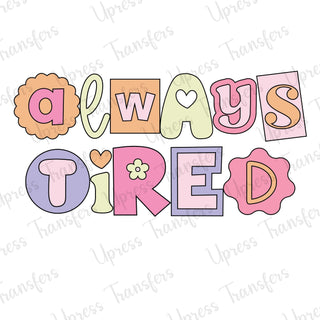 Always Tired Ransom