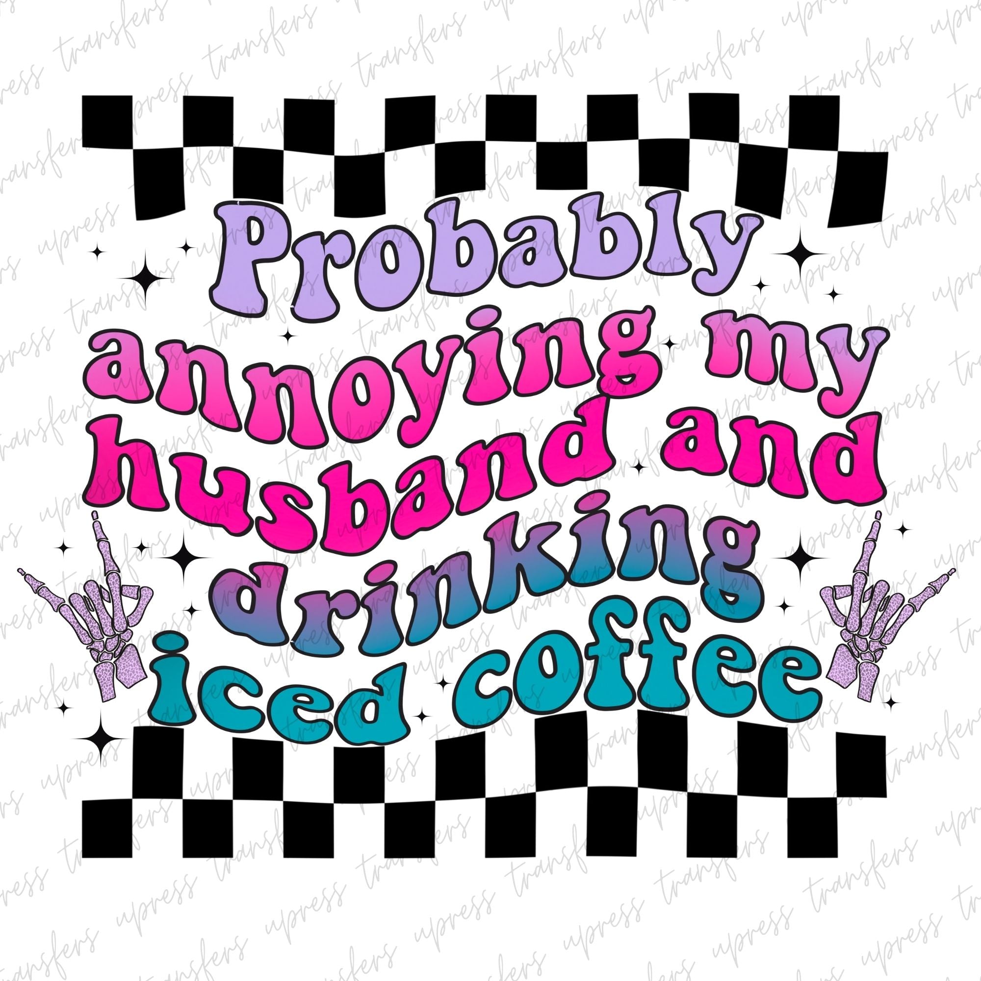 Annoying My Husband Or Drinking Coffee