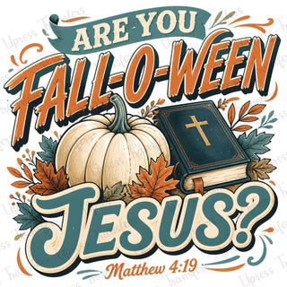 Are You Fall-o-ween Jesus
