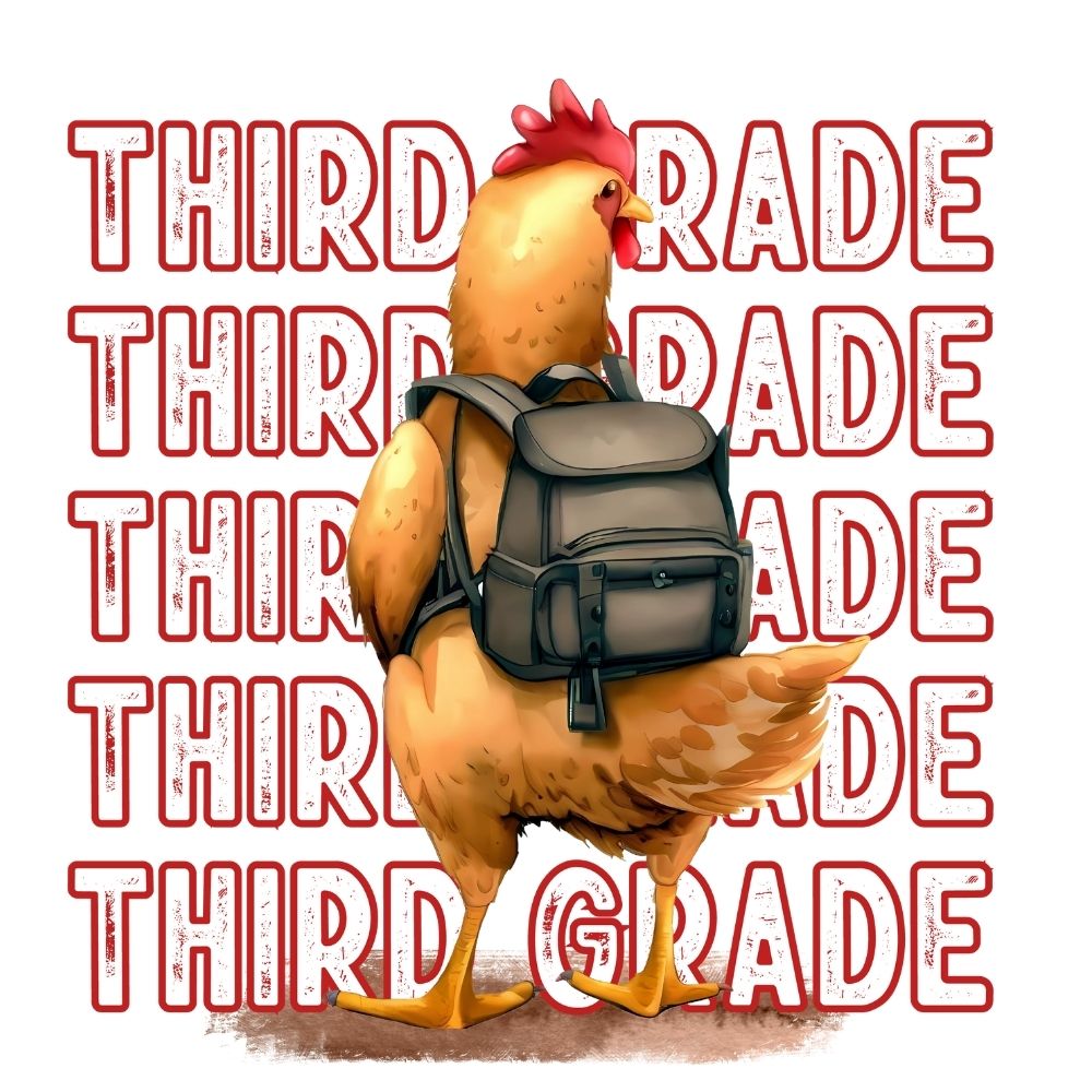 Back To School Chicken Third Grade