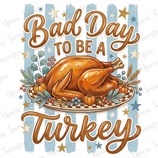 Bad Day To Be A Turkey
