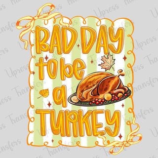 Bad Day Turkey