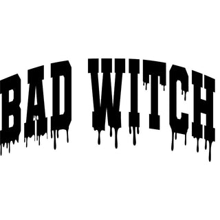 Bad Witch Drip