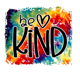 Be Kind Tye Dye