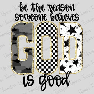 Be The Reason Someone Believes