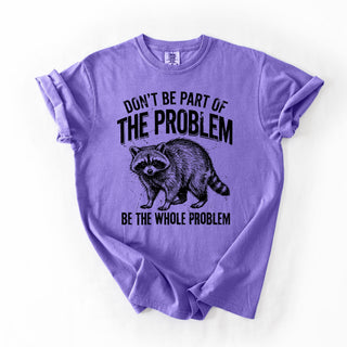 Be The Whole Problem