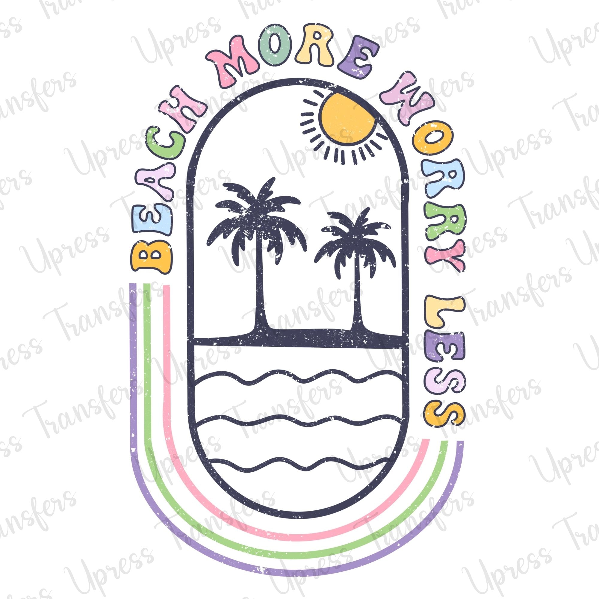 Beach More Worry Less