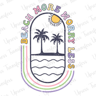 Beach More Worry Less