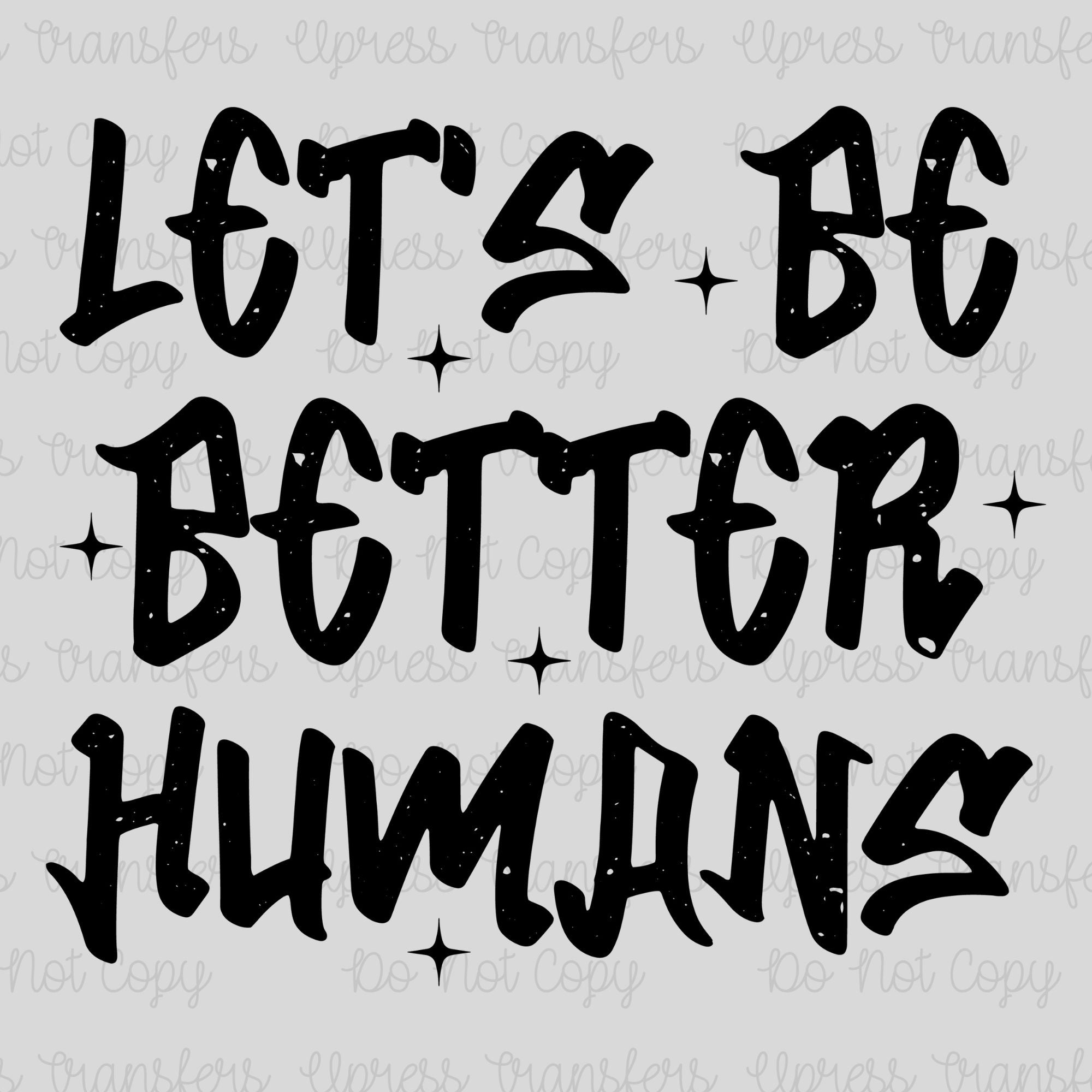 Better Humans Graffiti