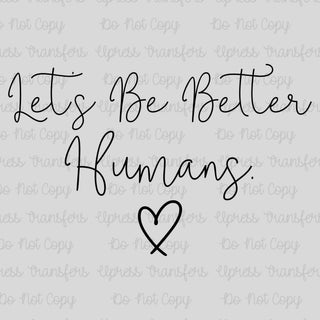Better Humans Script