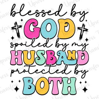Blessed Spoiled Protected